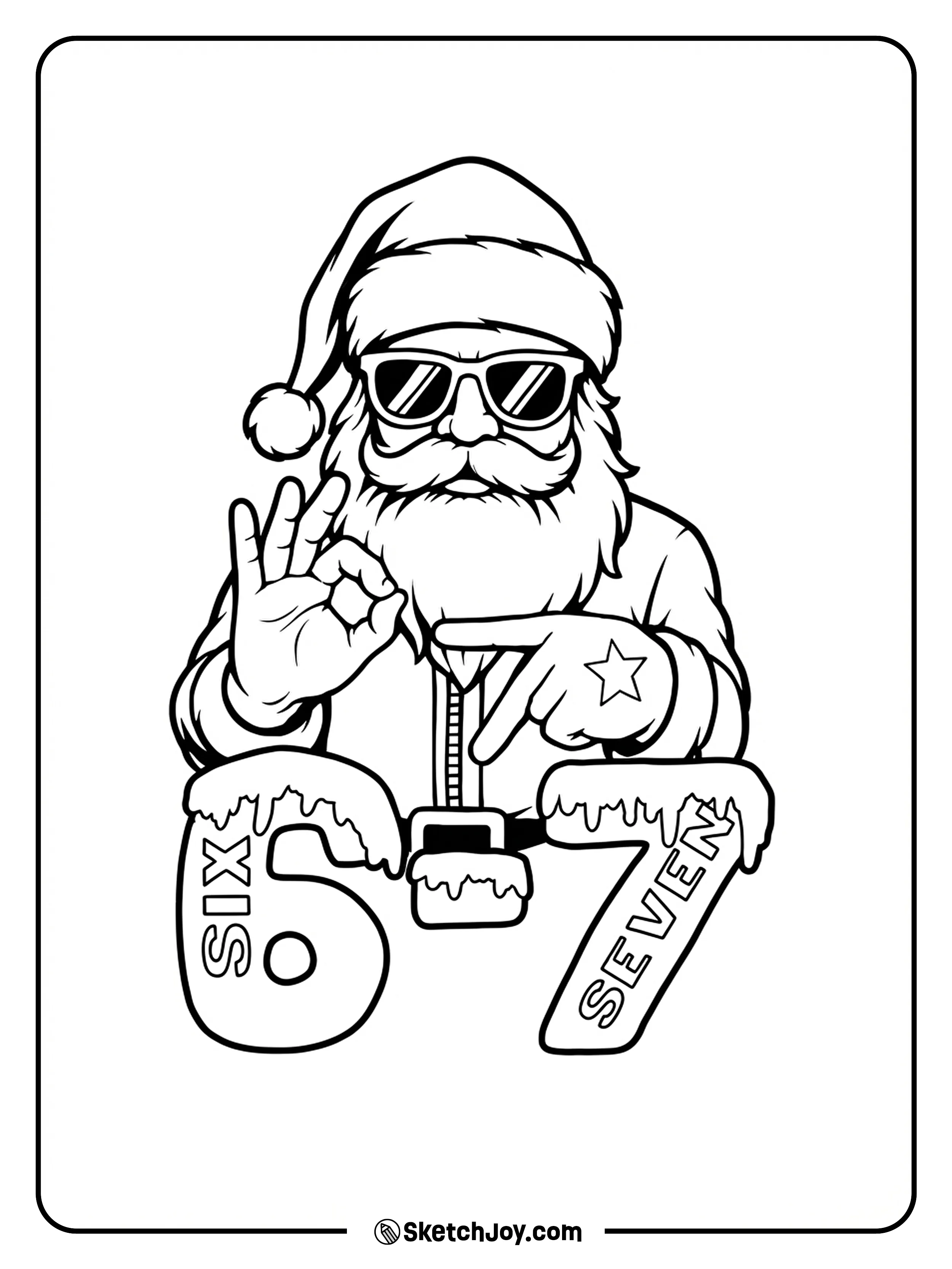 Santa Claus in shades makes the hand sign while standing behind snowy 6 and 7 that have the words Six and Seven on them.
