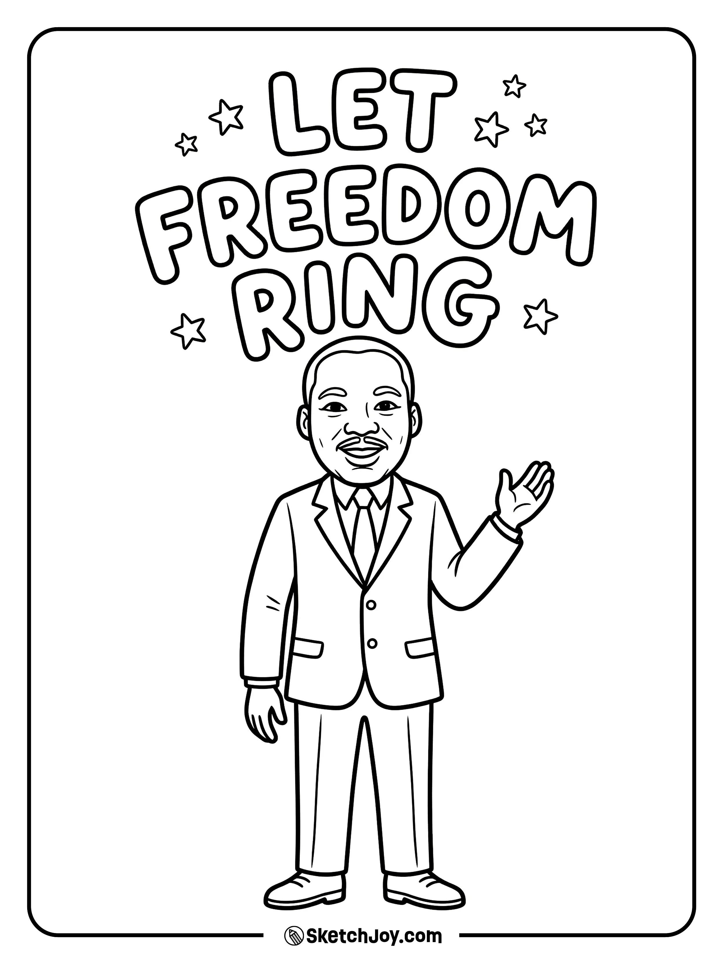 Dr. King stands proudly with “LET FREEDOM RING” in fun bubble letters.