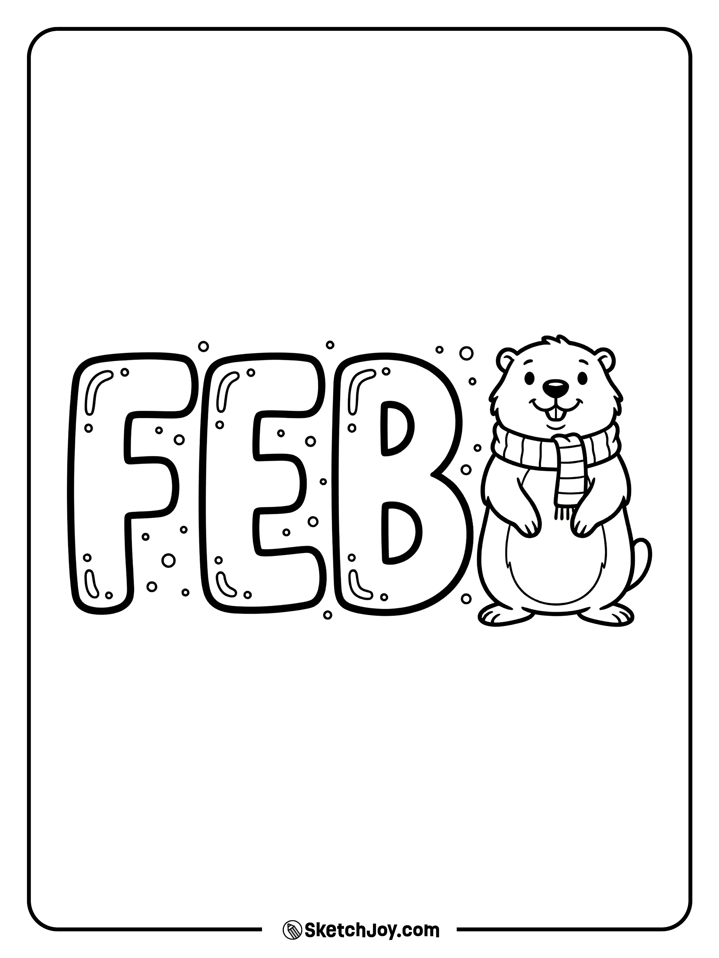 A groundhog stands proud under big FEB letters.