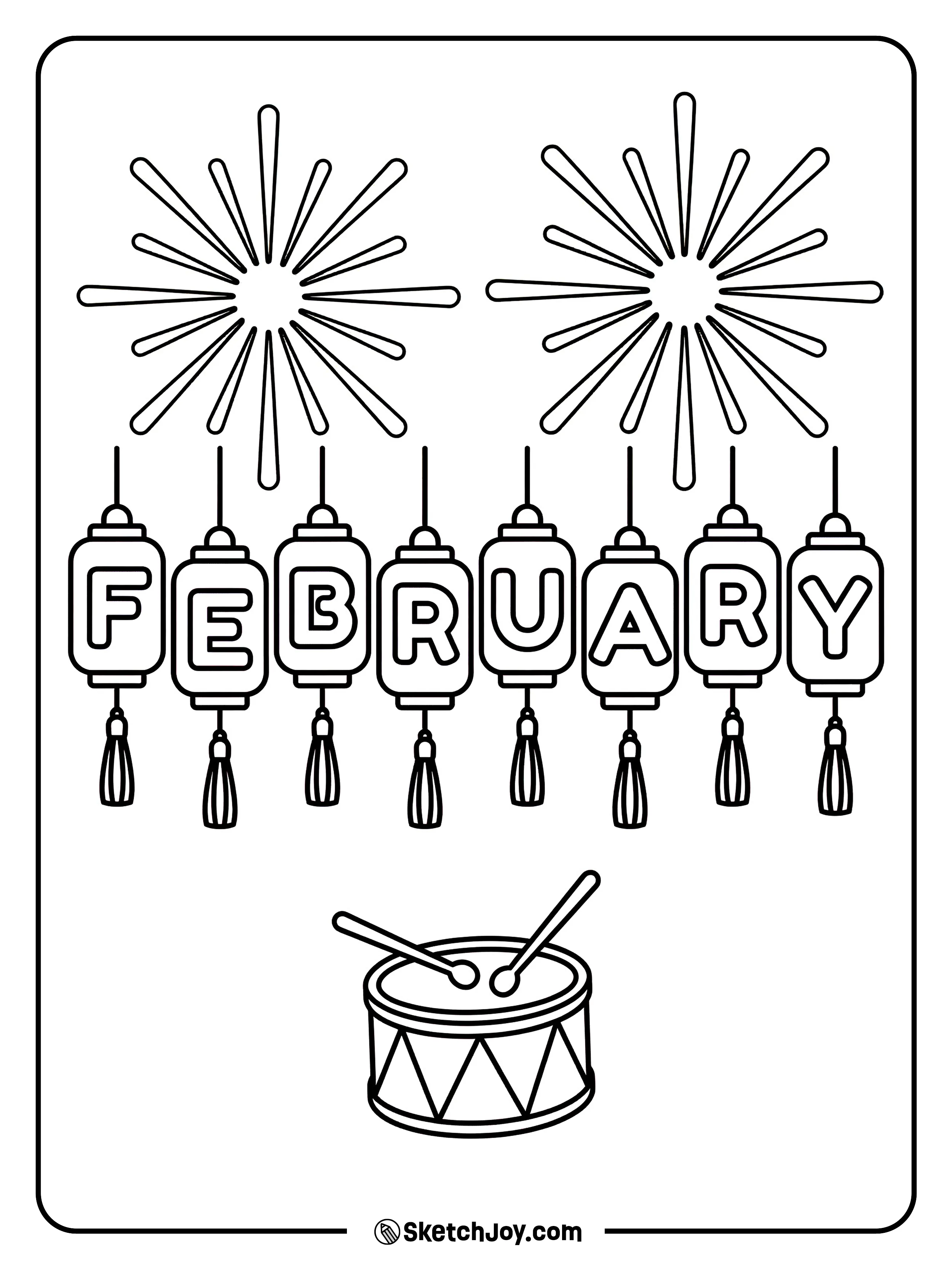FEBRUARY hangs like lantern letters with a small drum below.