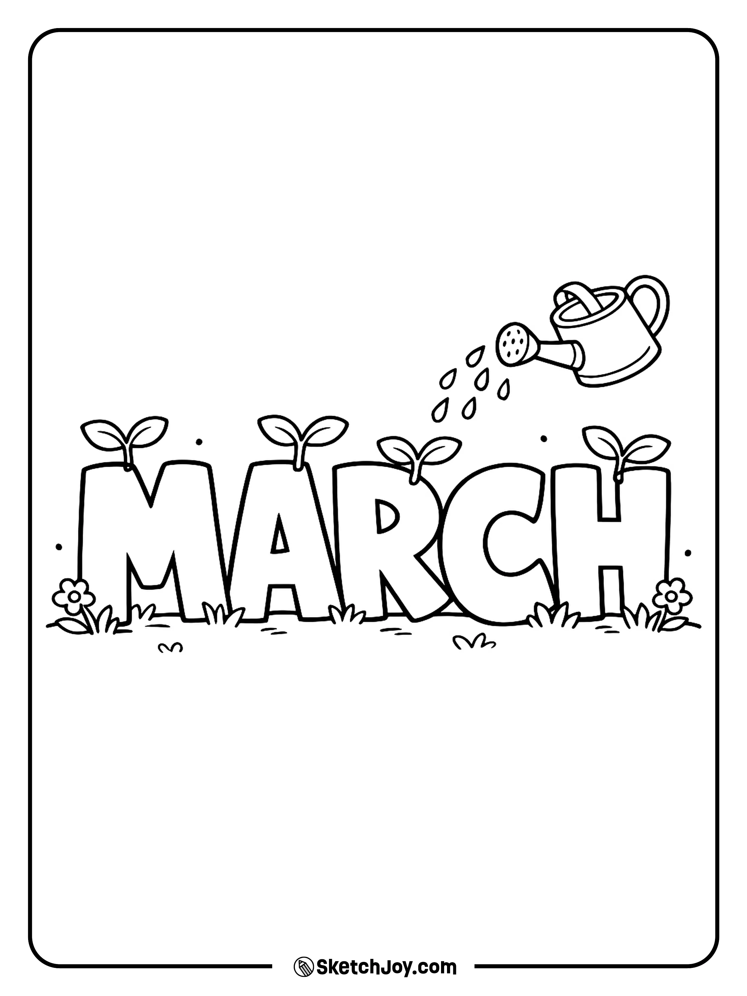 MARCH letters look like sprouting plants, with a watering can pouring drops.